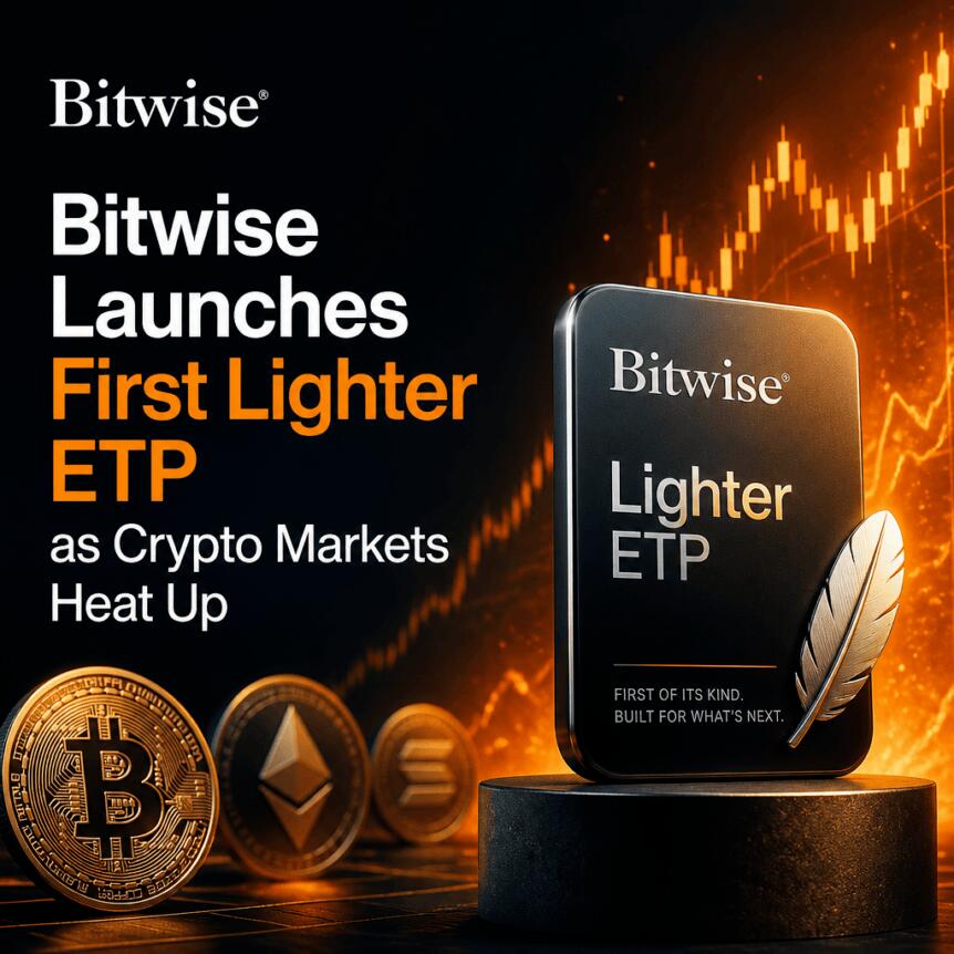 加密市场升温，Bitwise推出首款轻量化ETP